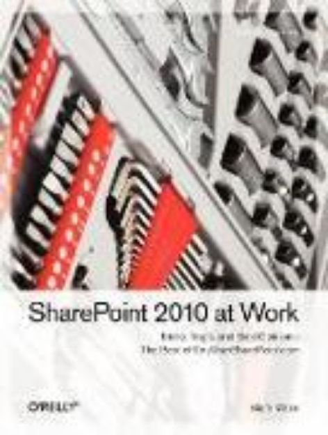 Bild von SharePoint 2010 at Work von Mark Miller