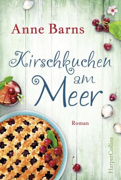 Bild von Kirschkuchen am Meer von Anne Barns