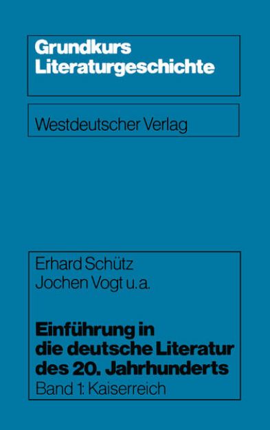 Bild von Einführung in die deutsche Literatur des 20. Jahrhunderts von Jochen u. a. Vogt