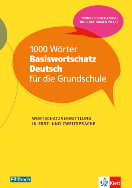 Bild von 1000 Wörter Basiswortschatz Deutsch für die Grundschule von Yvonne Decker-Ernst