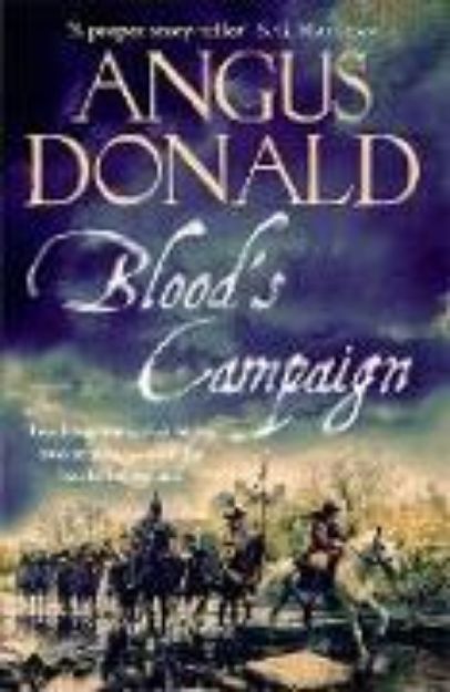 Bild von Blood's Campaign von Angus Donald