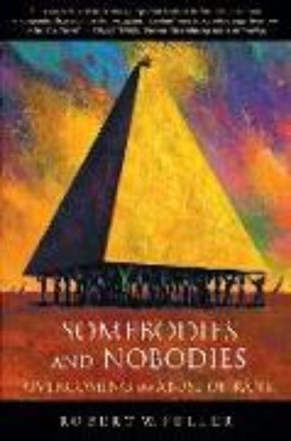 Bild von Somebodies and Nobodies von Robert W. Fuller