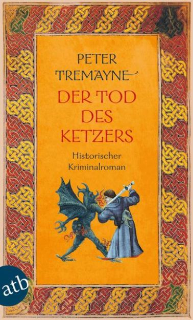 Bild von Der Tod des Ketzers von Peter Tremayne