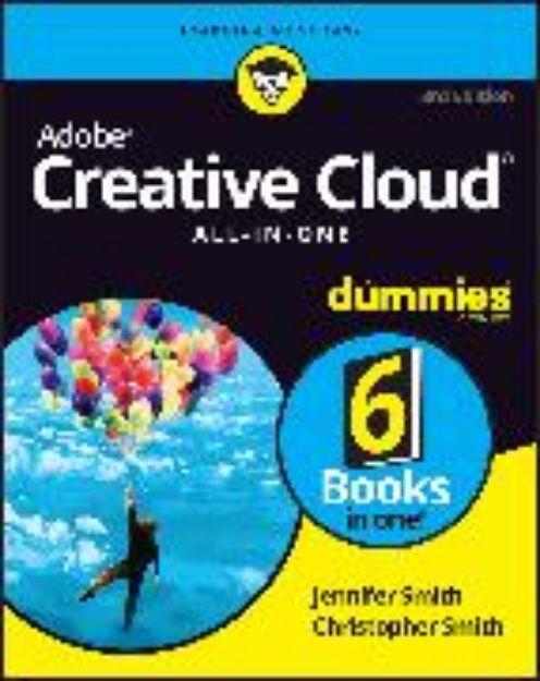 Bild von Adobe Creative Cloud All-in-One For Dummies von Jennifer Smith