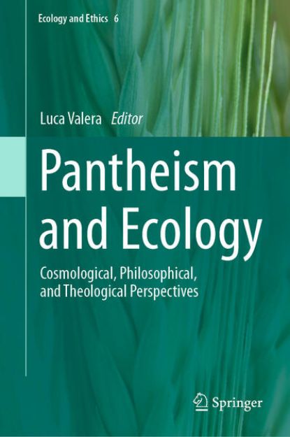 Bild von Pantheism and Ecology von Luca (Hrsg.) Valera