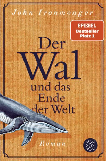 Bild von Der Wal und das Ende der Welt von John Ironmonger