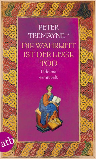 Bild von Die Wahrheit ist der Lüge Tod von Peter Tremayne