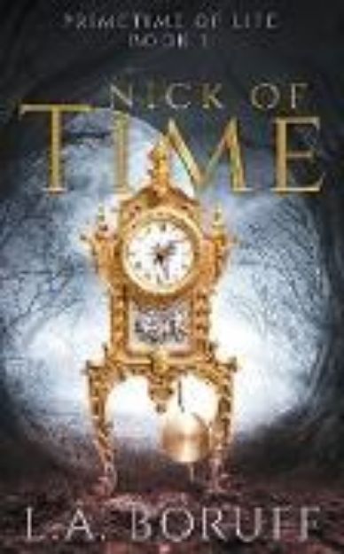 Bild von Nick of Time von L. A. Boruff