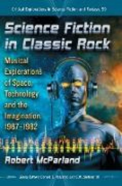 Bild von Science Fiction in Classic Rock von Robert Mcparland