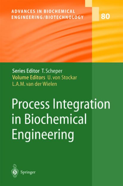 Bild von Process Integration in Biochemical Engineering von Urs von (Hrsg.) Stockar