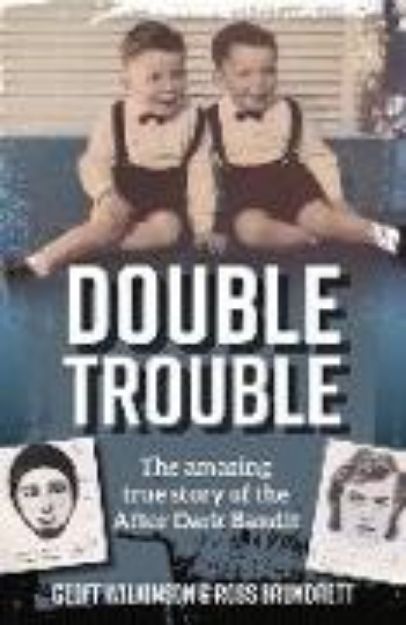 Bild von Double Trouble von Geoff Wilkinson