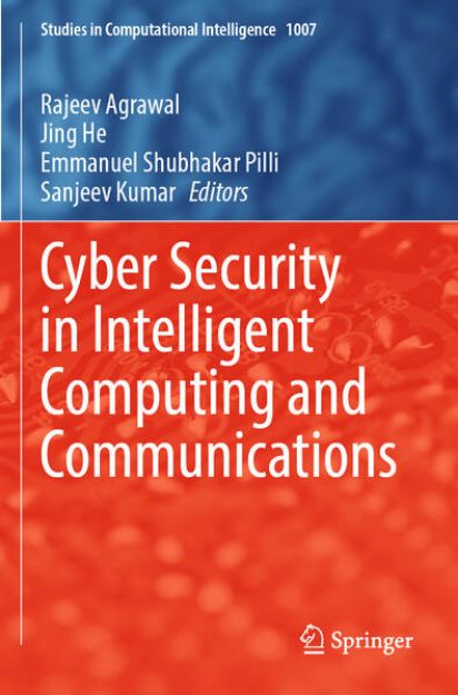 Bild zu Cyber Security in Intelligent Computing and Communications von Rajeev (Hrsg.) Agrawal