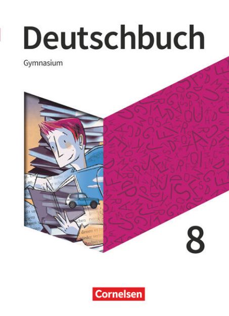 Bild von Deutschbuch Gymnasium, Neue Allgemeine Ausgabe, 8. Schuljahr, Schulbuch von Frank Schneider