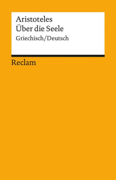 Bild von Über die Seele. Griechisch/Deutsch von Aristoteles