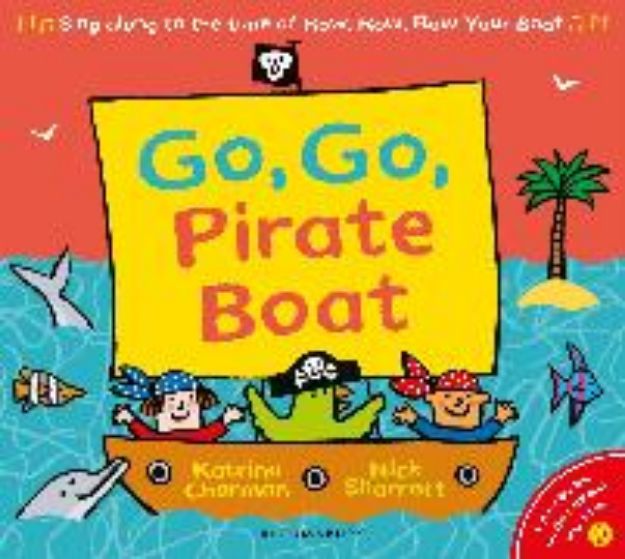 Bild von Go, Go, Pirate Boat von Katrina Charman