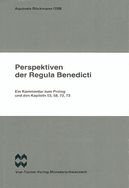 Bild von Perspektiven der Regula Benedicti von Aquinata Böckmann