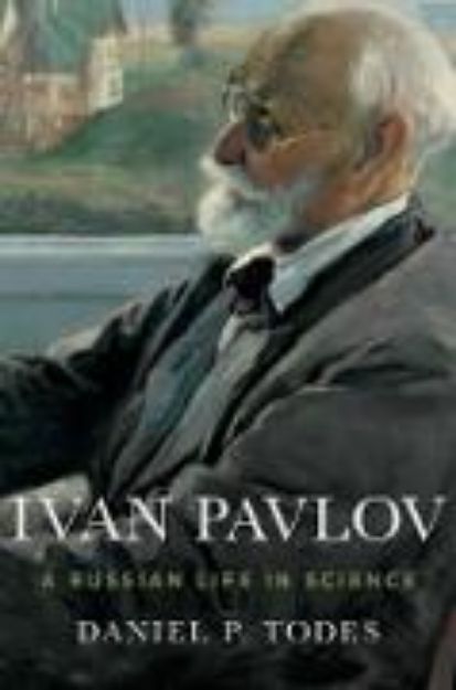 Bild von Ivan Pavlov von MD) Baltimore Johns Hopkins University Institute of the History of Medicine Professor Institute of the History of Medicine Daniel P. (Professor Todes