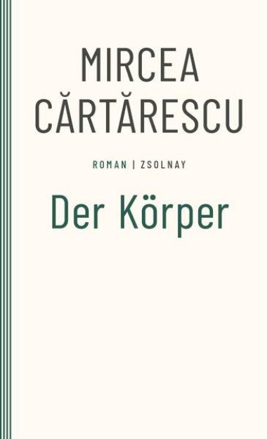 Bild von Der Körper von Mircea Cartarescu