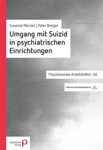 Bild von Umgang mit Suizid in psychiatrischen Einrichtungen von Peter Brieger