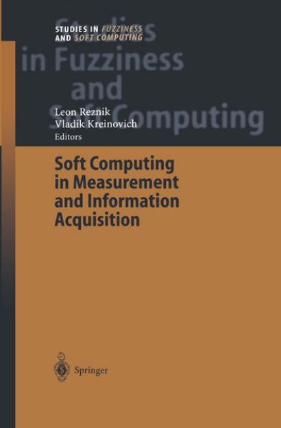 Bild von Soft Computing in Measurement and Information Acquisition von Leon (Hrsg.) Reznik