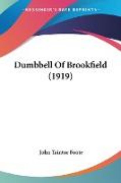 Bild von Dumbbell Of Brookfield (1919) von John Taintor Foote