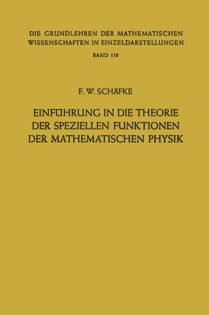 Bild zu Einführung in die Theorie der Speziellen Funktionen der Mathematischen Physik von Friedrich Wilhelm Schäfke