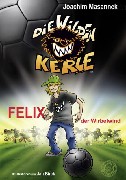 Bild von Die Wilden Kerle (Bd. 2) von Joachim Masannek