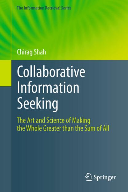 Bild von Collaborative Information Seeking von Chirag Shah