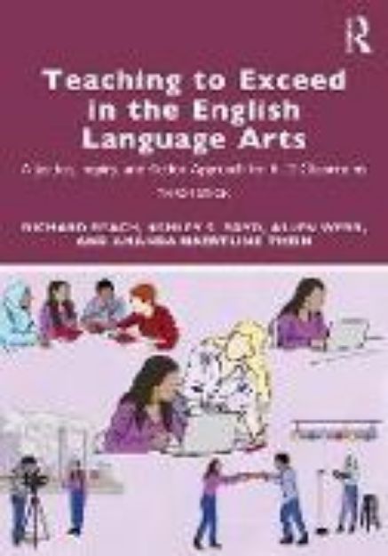 Bild von Teaching to Exceed in the English Language Arts von Richard Beach