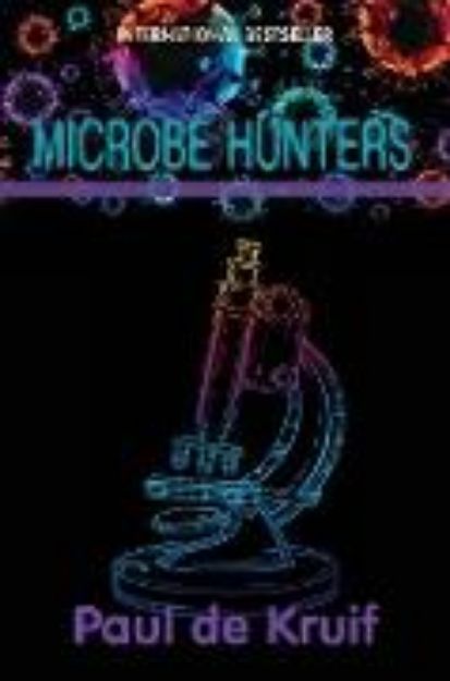 Bild von Microbe Hunters von Paul De Kruif