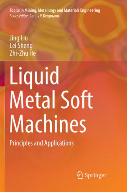 Bild von Liquid Metal Soft Machines von Jing Liu