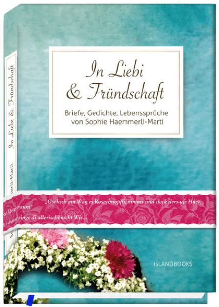 Bild von In Liebi & Fründschaft von Sophie Haemmerli-Marti