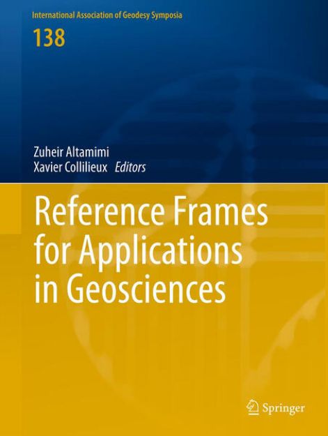 Bild von Reference Frames for Applications in Geosciences von Zuheir (Hrsg.) Altamimi