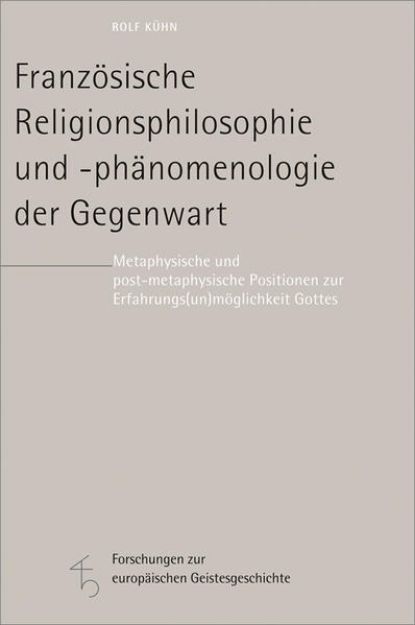 Bild von Französische Religionsphilosophie und -phänomenologie der Gegenwart von Rolf Kühn