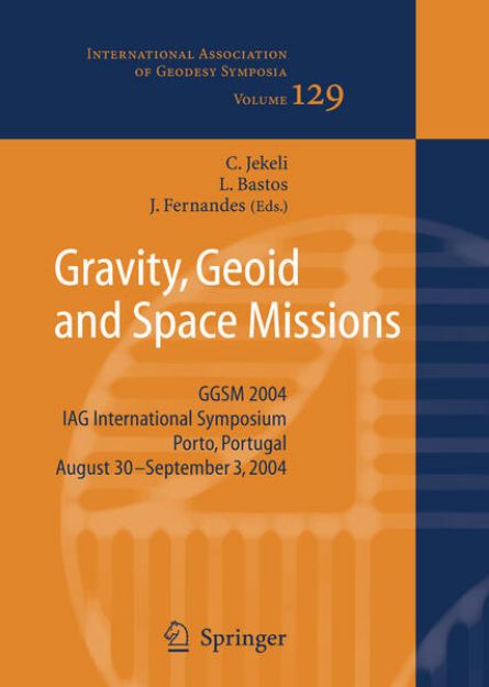 Bild von Gravity, Geoid and Space Missions von Christopher (Hrsg.) Jekeli