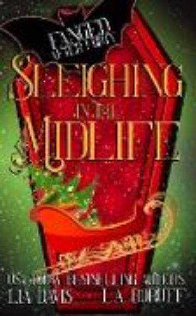 Bild von Sleighing in the Midlife von L. A. Boruff