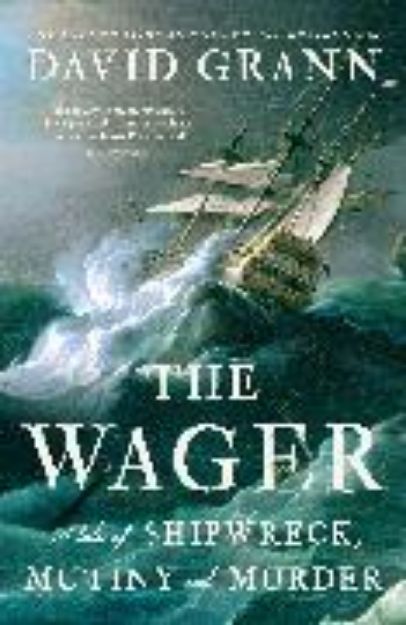 Bild von The Wager von Grann David