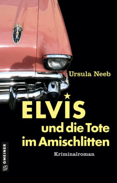 Bild von Elvis und die Tote im Amischlitten von Ursula Neeb