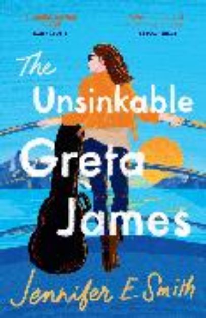 Bild von The Unsinkable Greta James von Jennifer E. Smith