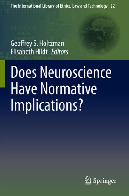 Bild von Does Neuroscience Have Normative Implications? von Elisabeth (Hrsg.) Hildt