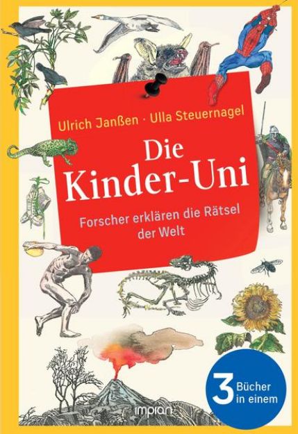 Bild von Die Kinder-Uni: Forscher erklären die Rätsel der Welt von Ulrich Janßen