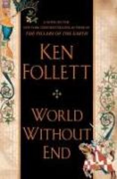 Bild zu World Without End von Ken Follett