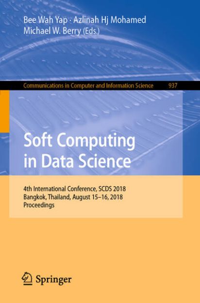 Bild zu Soft Computing in Data Science von Bee Wah (Hrsg.) Yap