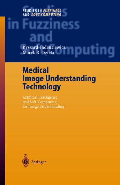 Bild von Medical Image Understanding Technology von Ryszard Tadeusiewicz