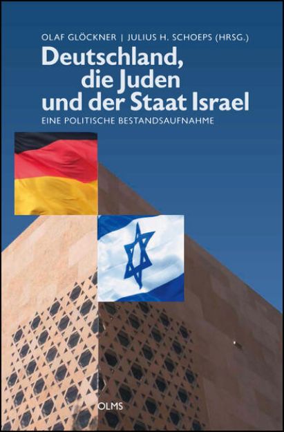 Bild von Deutschland, die Juden und der Staat Israel von Olaf (Hrsg.) Glöckner