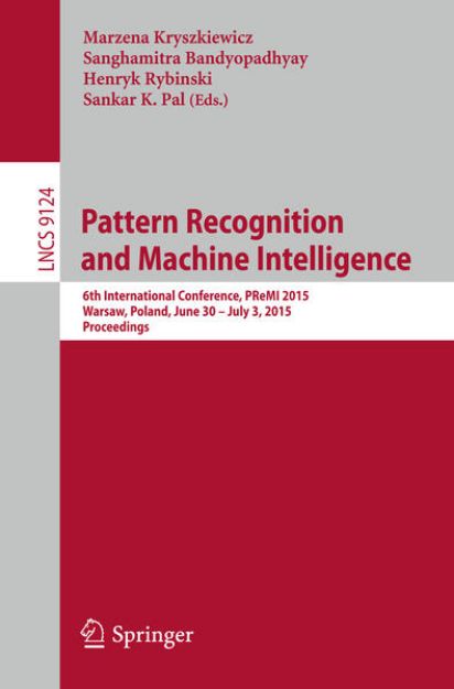 Bild von Pattern Recognition and Machine Intelligence von Marzena (Hrsg.) Kryszkiewicz