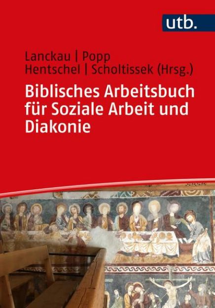 Bild von Biblisches Arbeitsbuch für Soziale Arbeit und Diakonie von Jörg (Hrsg.) Lanckau