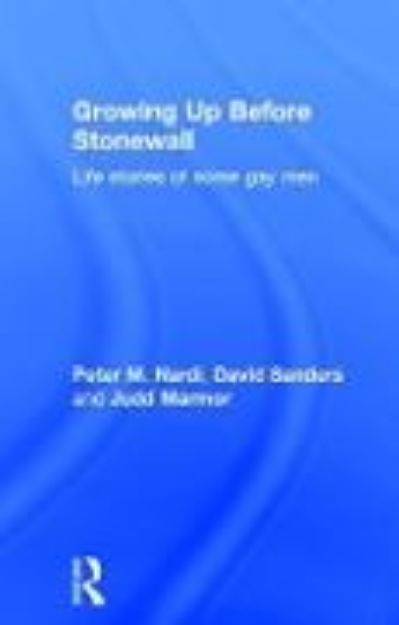 Bild von Growing Up Before Stonewall von Peter Nardi