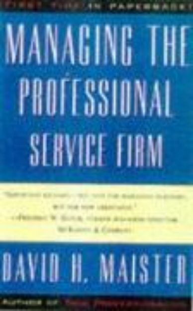 Bild von Managing the Professional Service Firm von David H Maister