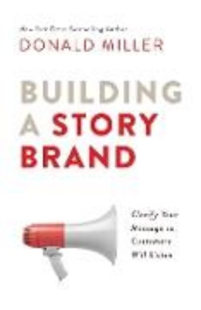 Bild von Building a StoryBrand von Donald Miller